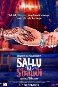 Sallu Ki Shaadi (2017) Watch HD Movies
