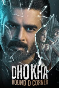Dhokha: Round D Corner (2022) Watch HD Movies