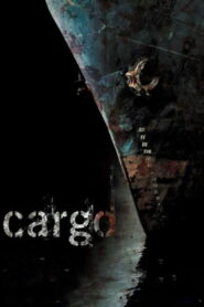 Cargo (2006) Watch HD Movies