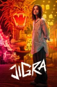 Jigra (2024) Watch HD Movies