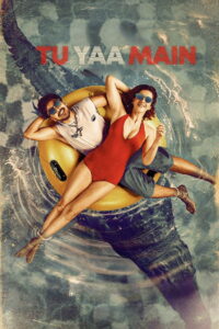 Tu Yaa Main (2026) Watch HD Movies