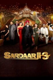 Sardaarji 3 (2025) Watch HD Movies