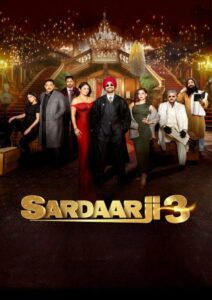 Sardaarji 3 (2025) Watch HD Movies