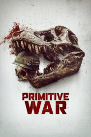 Primitive War (2025) Watch HD Movies