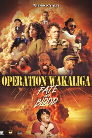 Operation Wakaliga: Fate and Blood (2024) Watch HD Movies