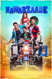 Nawabzaade (2018) Watch HD Movies