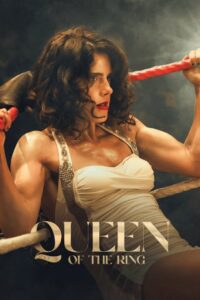 Queen of the Ring (2025) Watch HD Movies