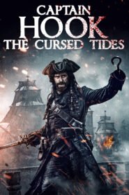 Captain Hook: The Cursed Tides (2025) Watch HD Movies