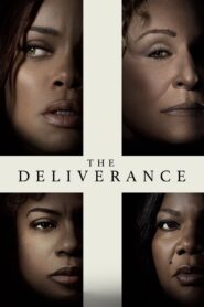 The Deliverance (2024) Watch HD Movies
