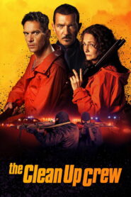 The Clean Up Crew (2024) Watch HD Movies