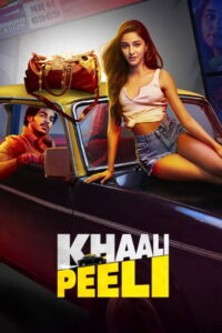 Khaali Peeli (2020) Watch HD Movies