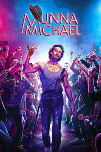 Munna Michael (2017) Watch HD Movies