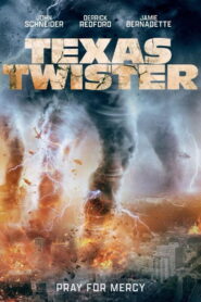 Texas Twister (2024) Watch HD Movies