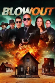 Blow Out (2024) Watch HD Movies
