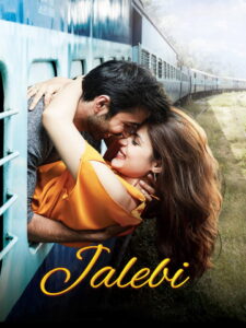 Jalebi (2018) Watch HD Movies