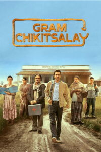 Gram Chikitsalay (2025) Watch full HD Series