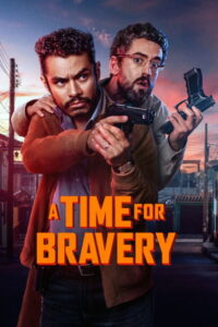 A Time for Bravery (2025) Watch HD Movies