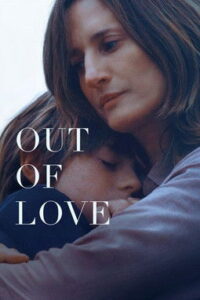 Out of Love (2025) Watch HD Movies