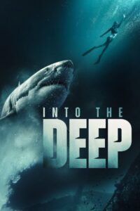 Into the Deep (2025) Watch HD Movies