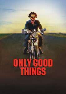 Only Good Things (2025) Watch HD Movies