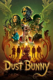 Dust Bunny (2025) Watch HD Movies