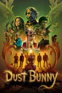 Dust Bunny (2025) Watch HD Movies