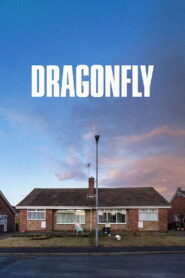 Dragonfly (2025) Watch HD Movies