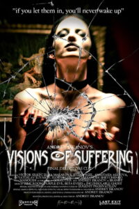 Andrey Iskanov’s Visions of Suffering (Final Director’s Cut) (2016) Watch HD Movies