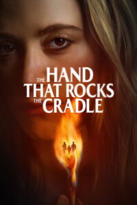 The Hand That Rocks the Cradle (2025) Watch HD Movies