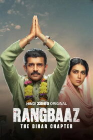 Rangbaaz: The Bihar Chapter (2025) Watch HD Movies