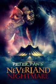Peter Pan’s Neverland Nightmare (2025) Watch HD Movies
