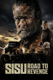 Sisu: Road to Revenge (2025) Watch HD Movies