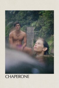 Chaperone (2025) Watch HD Movies