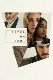 After the Hunt (2025) Watch HD Movies