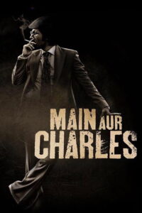 Main Aur Charles (2015) Watch HD Movies
