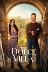 La Dolce Villa (2025) Watch HD Movies