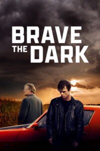 Brave the Dark (2025) Watch HD Movies
