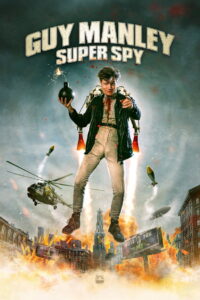 Guy Manley: Super Spy (2024) Watch HD Movies