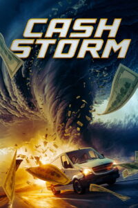 Cash Storm (2024) Watch HD Movies