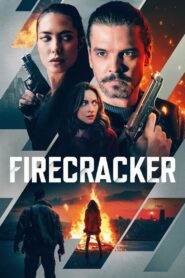 Firecracker (2024) Watch HD Movies