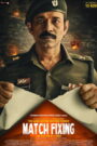 Match Fixing – The Nation At Stake (2025) Watch HD Movies