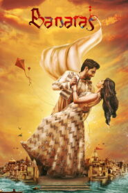 Banaras (2022) Watch HD Movies