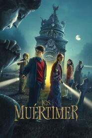 Los Muértimer (2025) Watch HD Movies