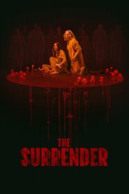 The Surrender (2025) Watch HD Movies