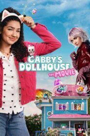 Gabby’s Dollhouse: The Movie (2025) Watch HD Movies
