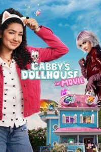 Gabby’s Dollhouse: The Movie (2025) Watch HD Movies