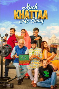 Kuch Khattaa Ho Jaay (2024) Watch HD Movies