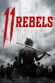 11 Rebels (2024) Watch HD Movies