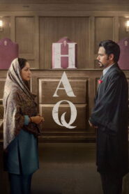 Haq (2025) Watch HD Movies