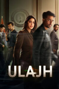 Ulajh (2024) Watch HD Movies